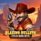 Blazing Bullets: Hold and Win